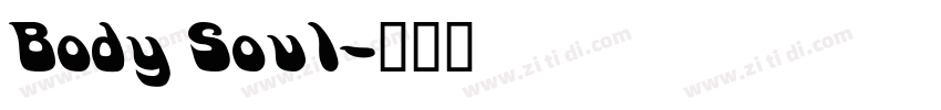 Body Soul字体转换